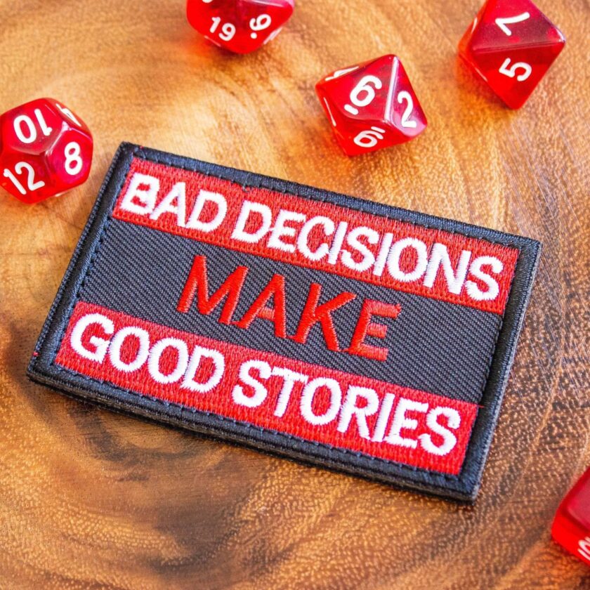 Bad Decisions Make Good Stories Patch