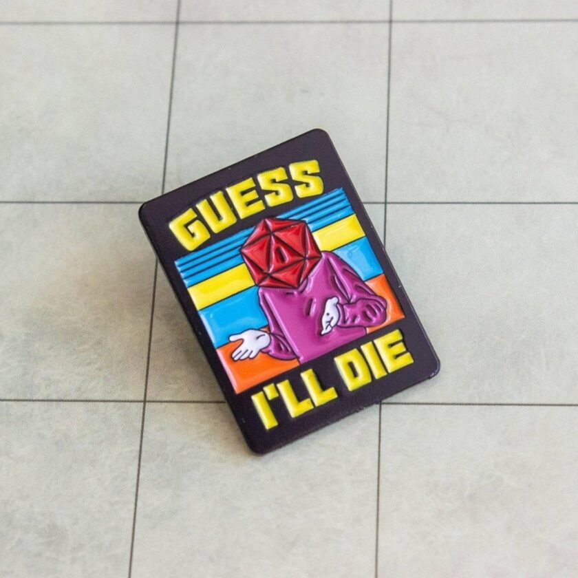 Guess I'll Die' Pin - Image 4