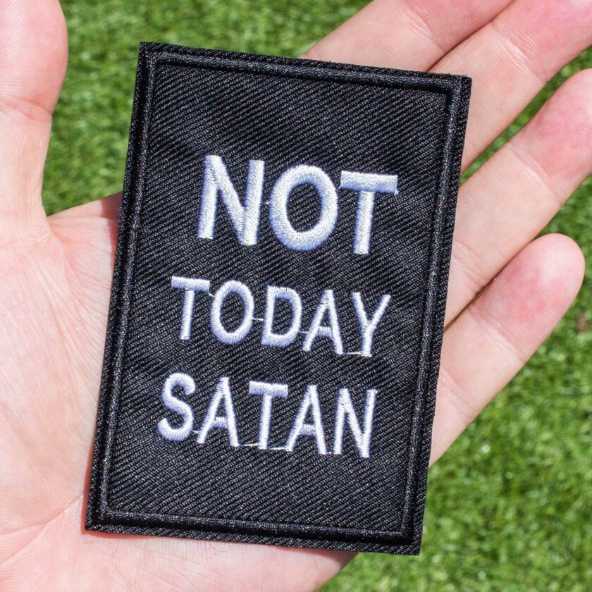 Not Today Satan Patch - Image 5