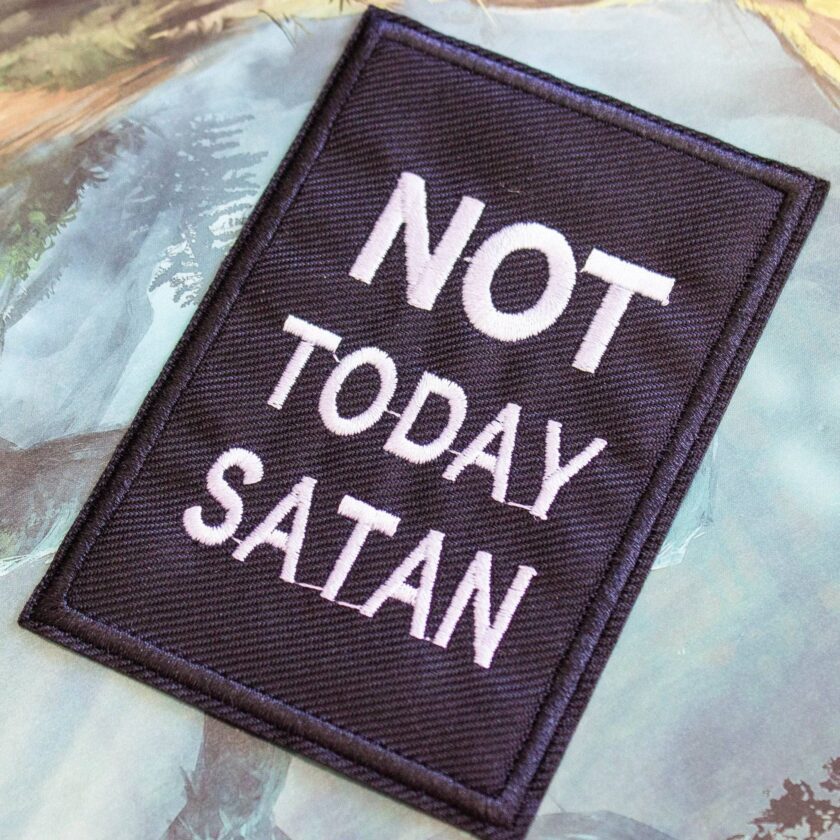 Not Today Satan Patch - Image 6